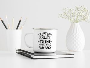 Cana emailata personalizata "I love you to the mountains"
